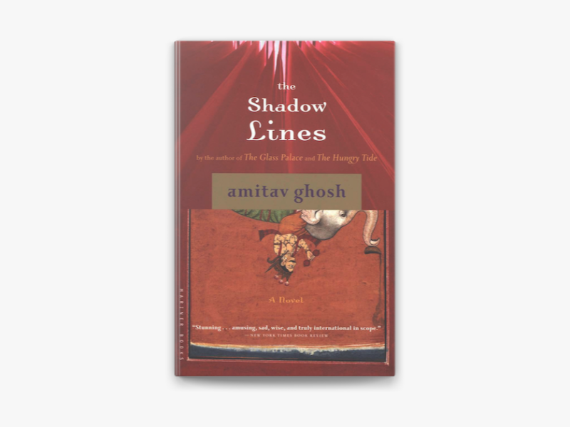 The Shadow Lines - 10 Books That You Have To Read While You Are Traveling In India.